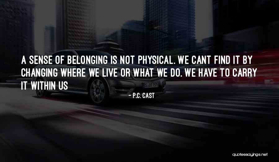 Masculina Y Quotes By P.C. Cast Masculina Y Quotes By P.C. Cast
