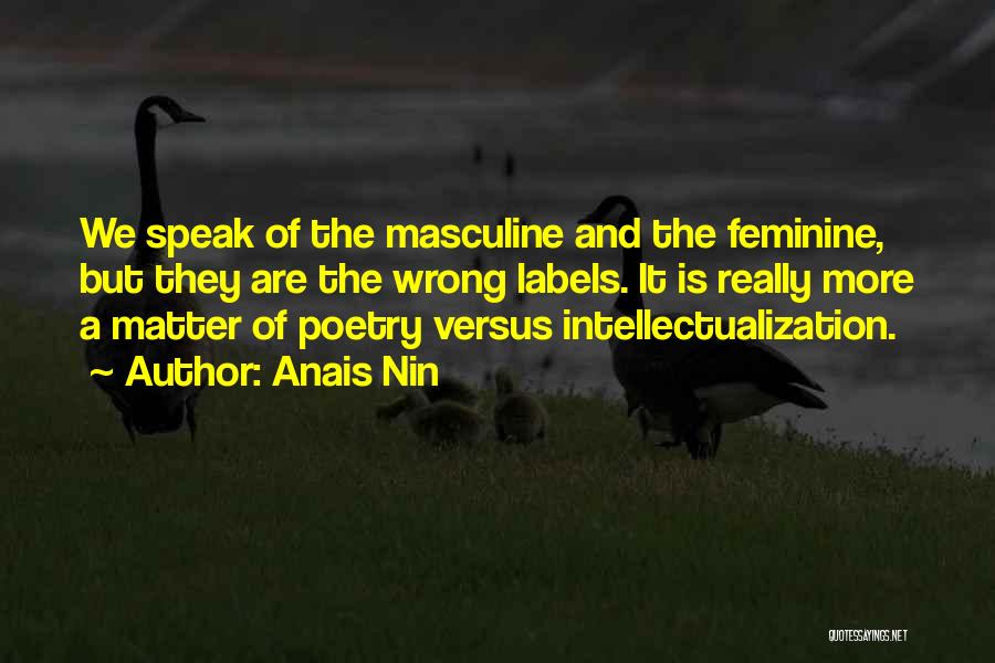 Masculine And Feminine Quotes By Anais Nin