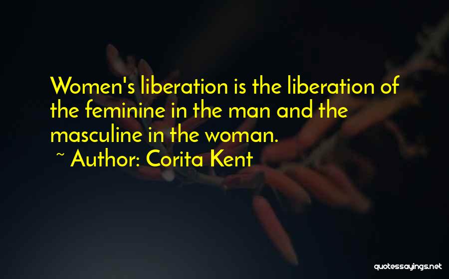 Masculine And Feminine Quotes By Corita Kent