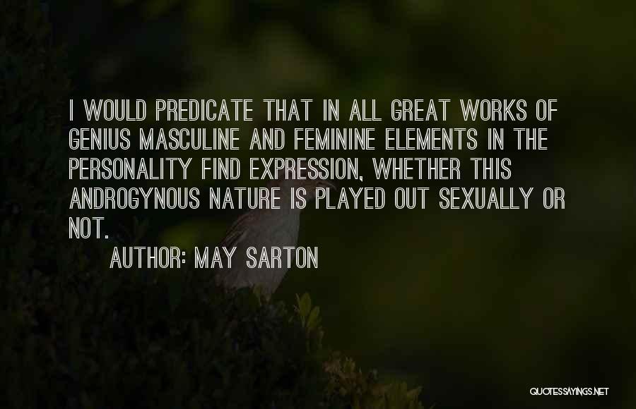 Masculine And Feminine Quotes By May Sarton