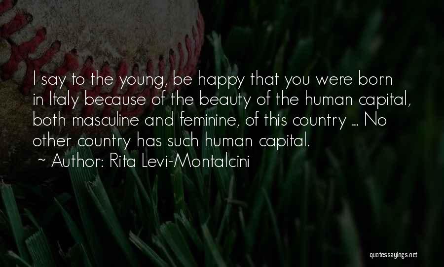 Masculine And Feminine Quotes By Rita Levi-Montalcini