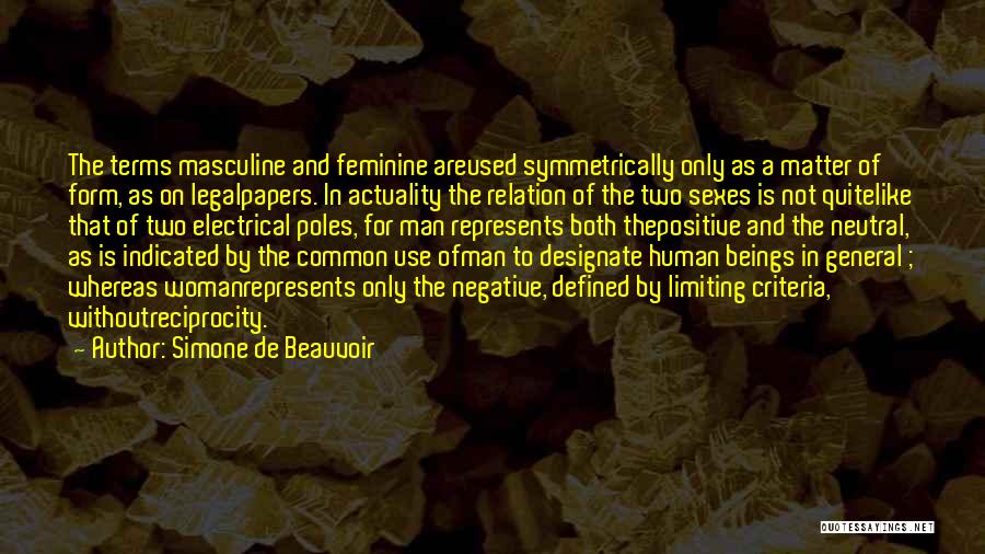 Masculine And Feminine Quotes By Simone De Beauvoir