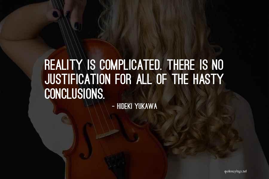 Masculine Authority Quotes By Hideki Yukawa Masculine Authority Quotes By Hideki Yukawa