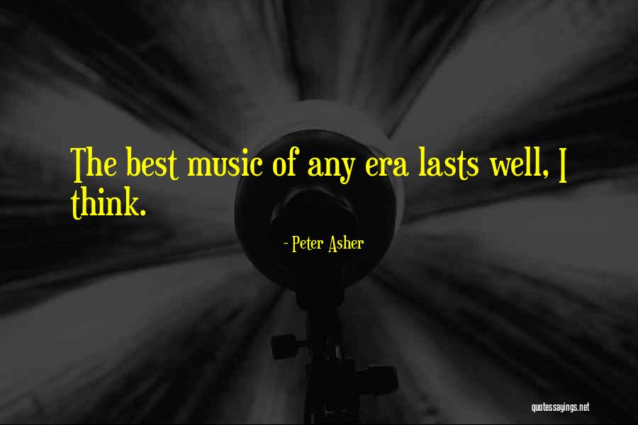 Masculine Fragility Quotes By Peter Asher Masculine Fragility Quotes By Peter Asher