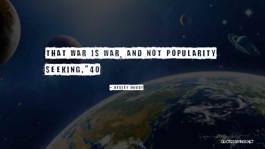 Masei Caes Quotes By Wesley Moody Masei Caes Quotes By Wesley Moody
