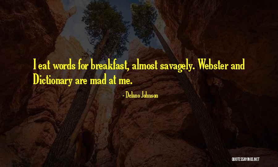 Masello Rocky Quotes By Delano Johnson Masello Rocky Quotes By Delano Johnson