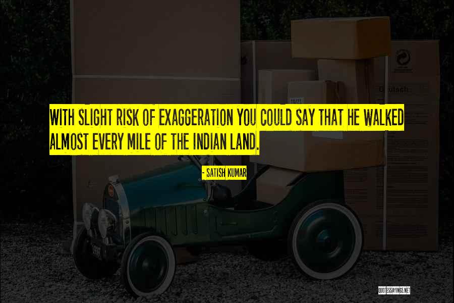 Maserang Llc Quotes By Satish Kumar Maserang Llc Quotes By Satish Kumar