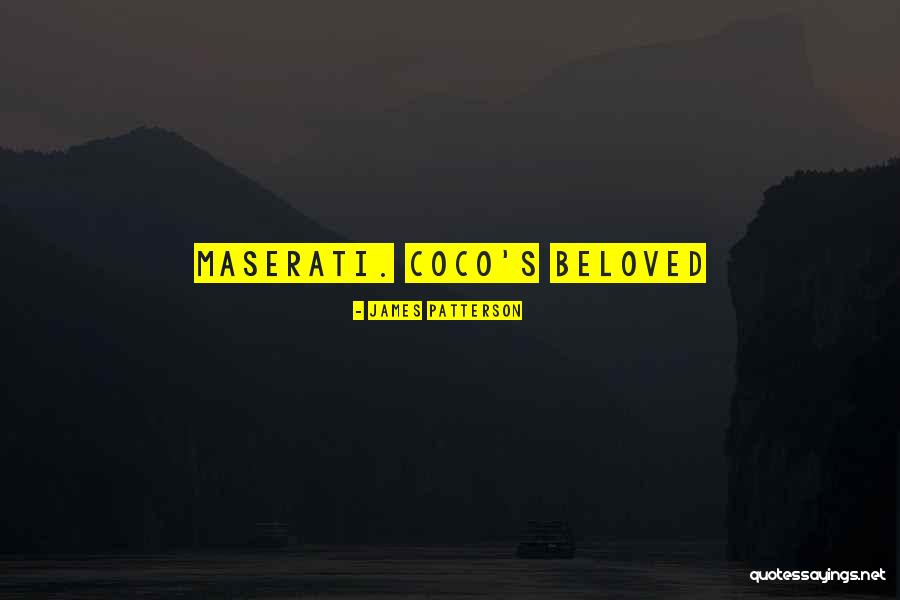 Maserati Quotes By James Patterson Maserati Quotes By James Patterson