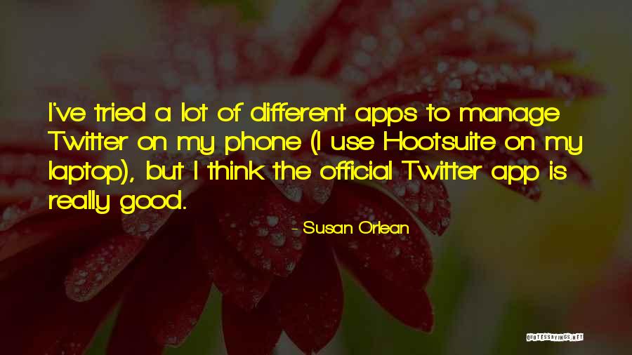Masferrer And Associates Quotes By Susan Orlean Masferrer And Associates Quotes By Susan Orlean