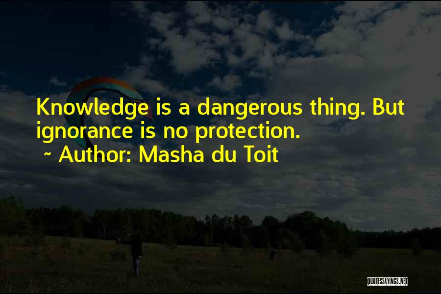 Masha Du Toit Quotes 241066