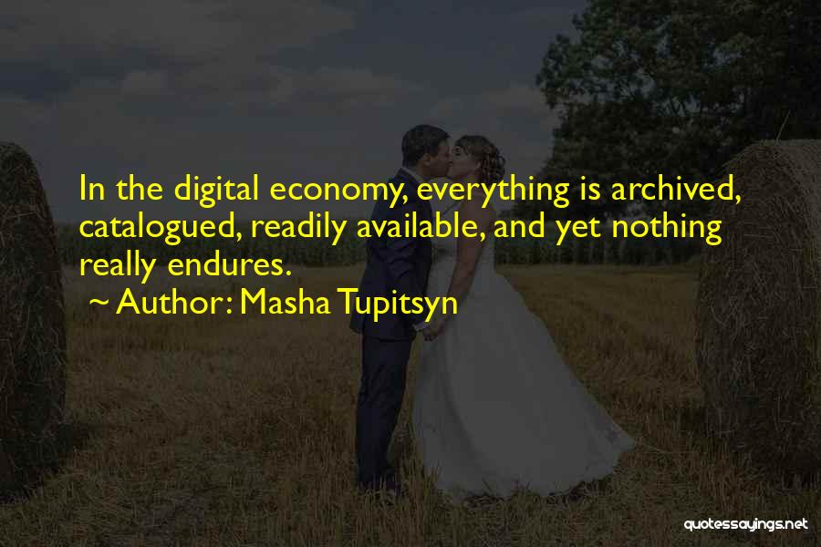 Masha Tupitsyn Quotes 1357576