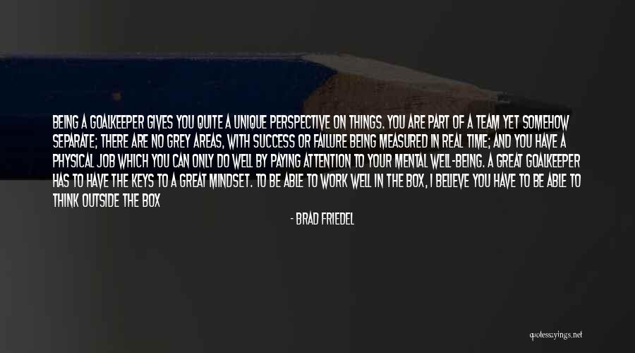 Mashaal 1984 Quotes By Brad Friedel Mashaal 1984 Quotes By Brad Friedel