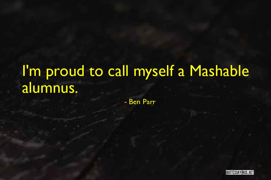 Mashable Quotes By Ben Parr