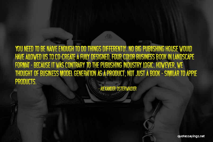 Mashakit Quotes By Alexander Osterwalder Mashakit Quotes By Alexander Osterwalder