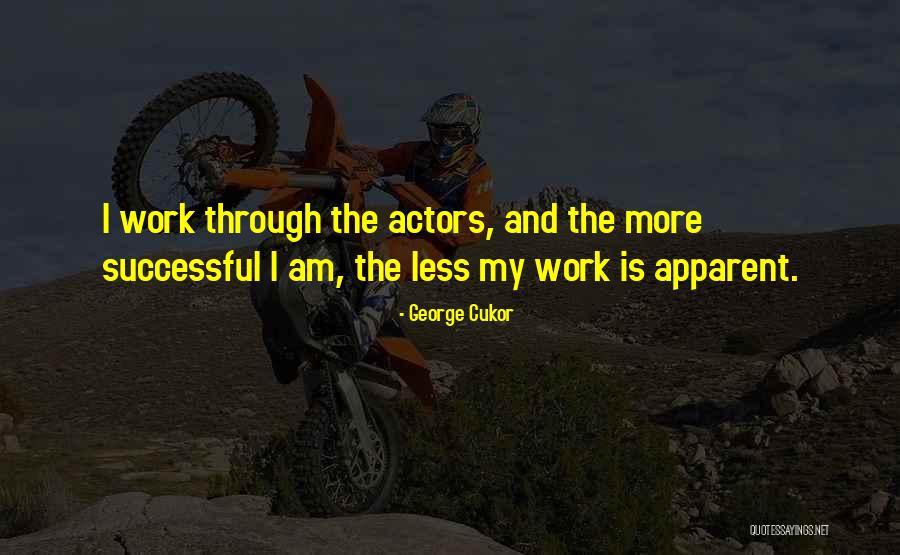 Mashari Mcneal Quotes By George Cukor Mashari Mcneal Quotes By George Cukor