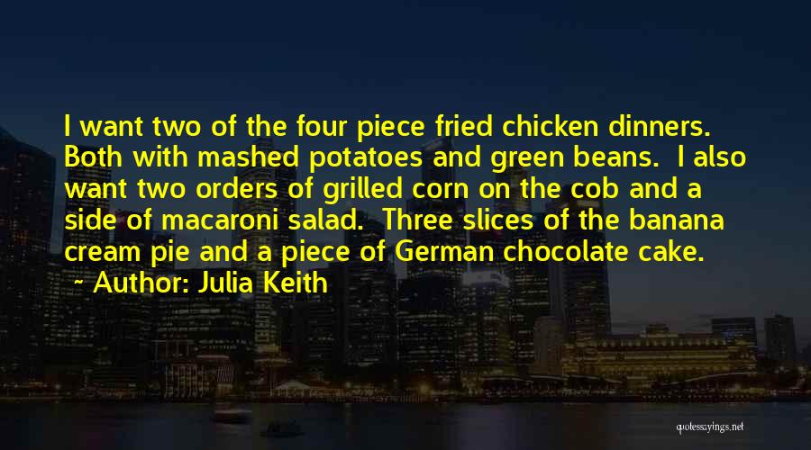 Mashed Potatoes Quotes By Julia Keith