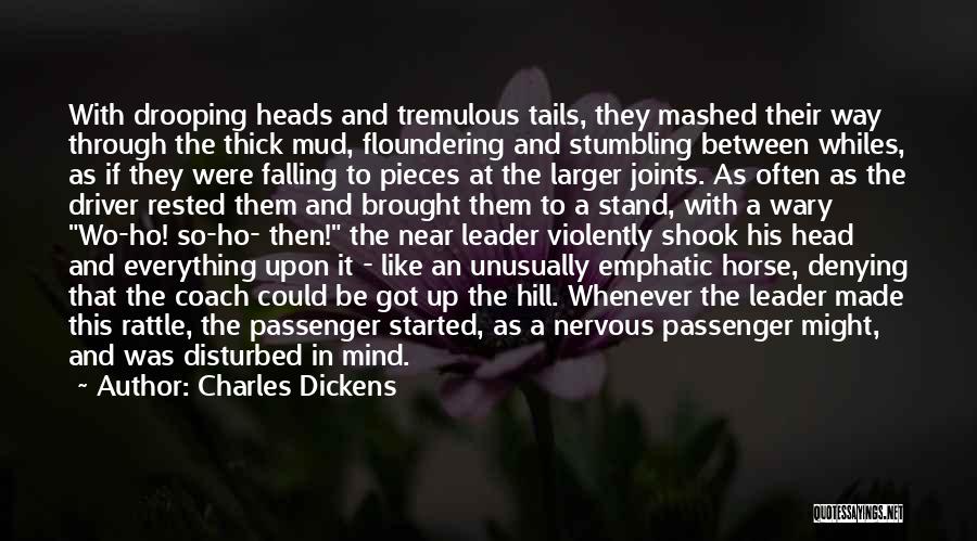 Mashed Up Quotes By Charles Dickens