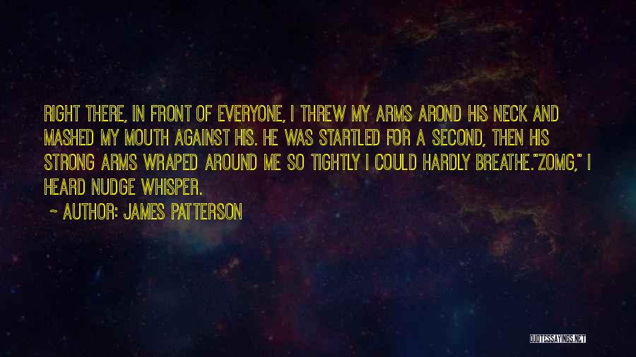 Mashed Up Quotes By James Patterson