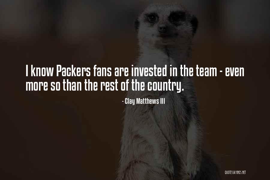 Masheleo Quotes By Clay Matthews III Masheleo Quotes By Clay Matthews III