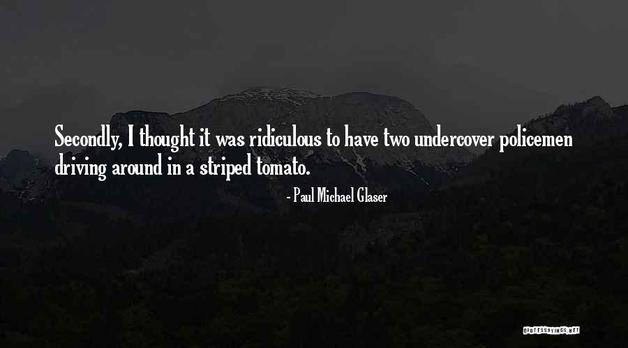 Mashiach 2021 Quotes By Paul Michael Glaser Mashiach 2021 Quotes By Paul Michael Glaser
