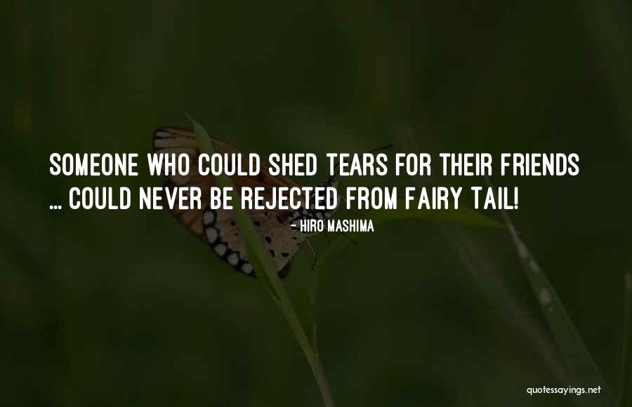 Mashima Fairy Quotes By Hiro Mashima Mashima Fairy Quotes By Hiro Mashima