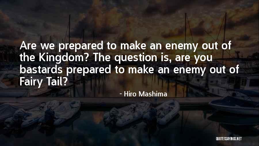 Mashima Fairy Quotes By Hiro Mashima Mashima Fairy Quotes By Hiro Mashima