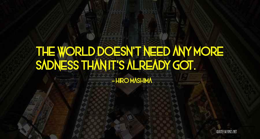 Mashima Hiro Quotes By Hiro Mashima Mashima Hiro Quotes By Hiro Mashima