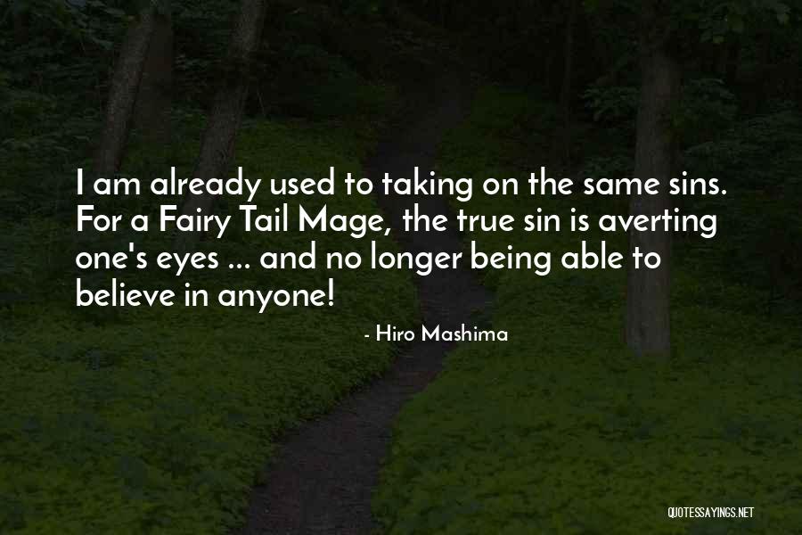 Mashima Hiro Quotes By Hiro Mashima Mashima Hiro Quotes By Hiro Mashima