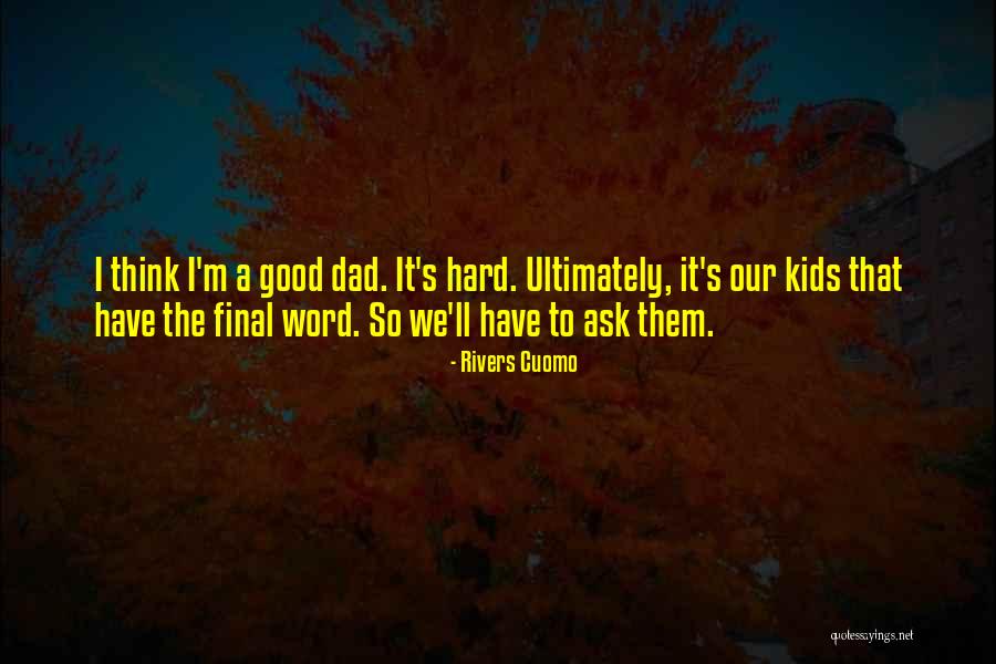 Mashooqana Quotes By Rivers Cuomo Mashooqana Quotes By Rivers Cuomo