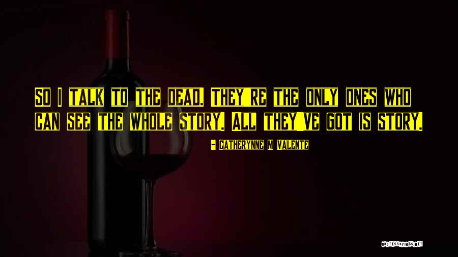 Masia Quotes By Catherynne M Valente Masia Quotes By Catherynne M Valente