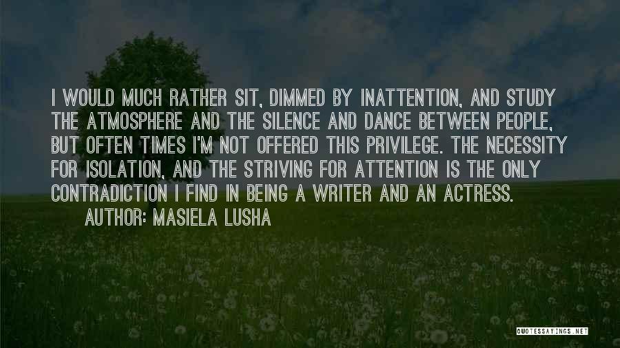 Masiela Lusha Quotes 1299451