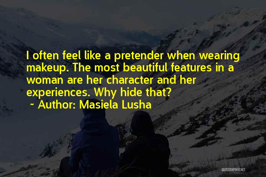 Masiela Lusha Quotes 2102828