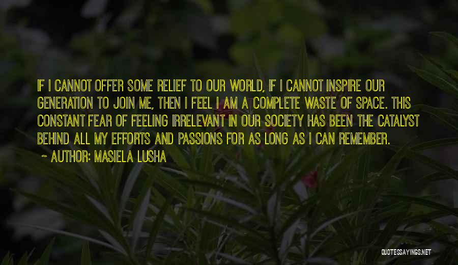 Masiela Lusha Quotes 839588