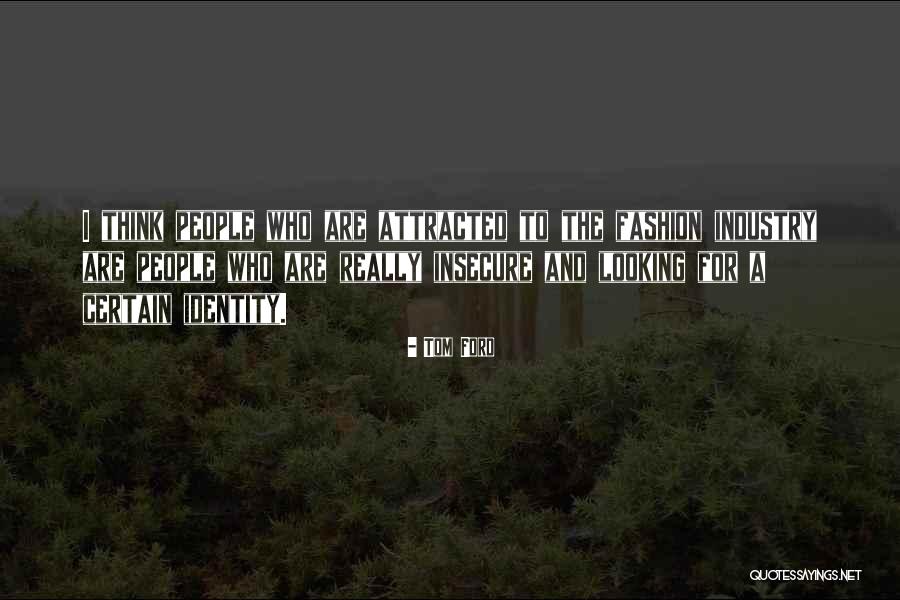 Masilela Sentenced Quotes By Tom Ford Masilela Sentenced Quotes By Tom Ford