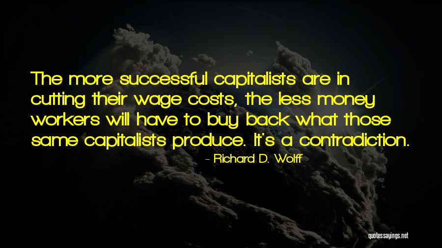 Masinsin Kahulugan Quotes By Richard D. Wolff Masinsin Kahulugan Quotes By Richard D. Wolff