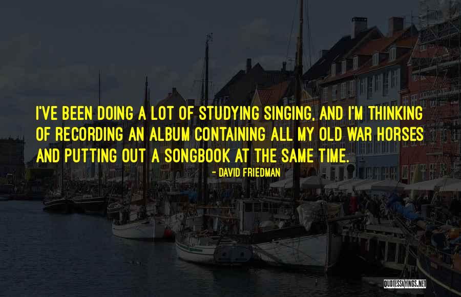 Masinsinang Quotes By David Friedman Masinsinang Quotes By David Friedman