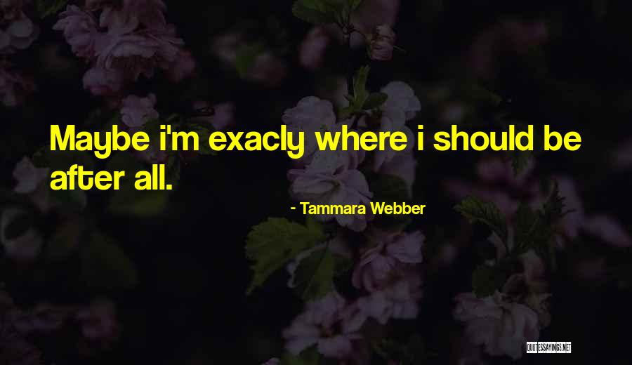 Masitas Fritas Quotes By Tammara Webber Masitas Fritas Quotes By Tammara Webber