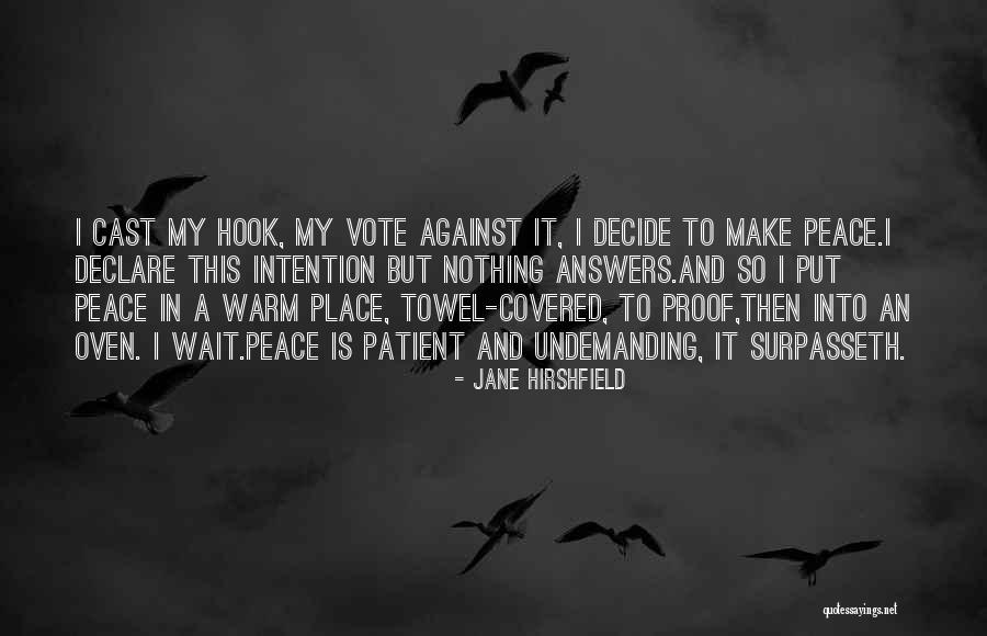 Masjid Notice Board Quotes By Jane Hirshfield Masjid Notice Board Quotes By Jane Hirshfield