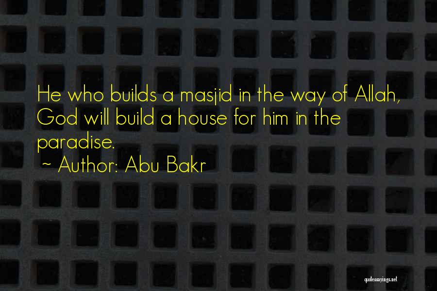 Masjid Quotes By Abu Bakr