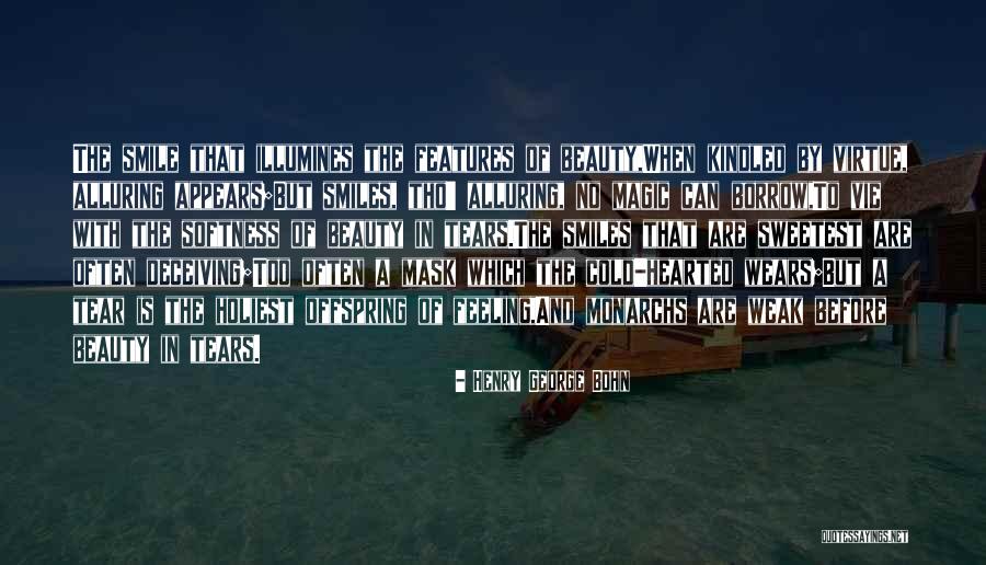 Mask And Smile Quotes By Henry George Bohn Mask And Smile Quotes By Henry George Bohn