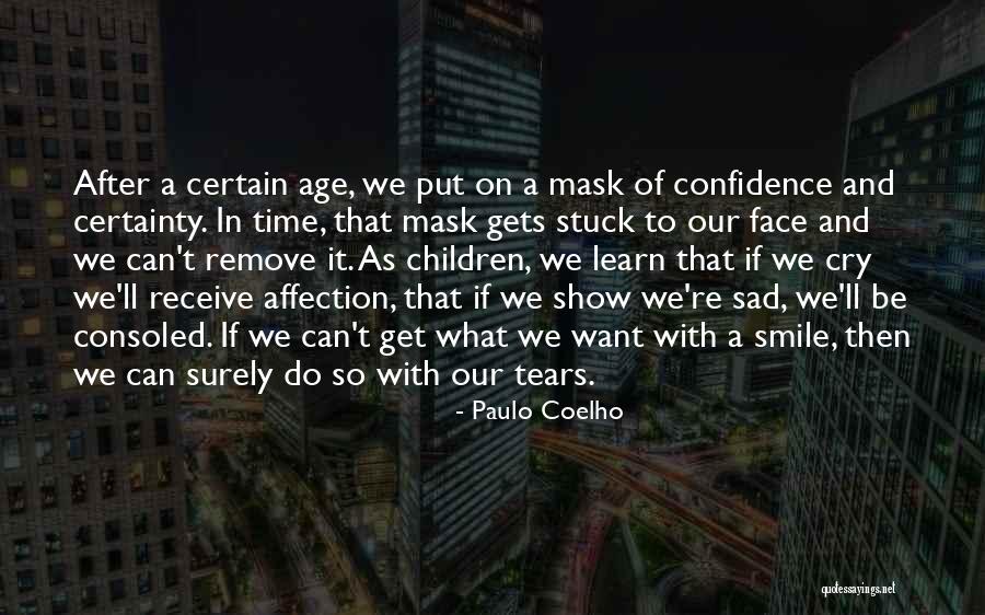 Mask And Smile Quotes By Paulo Coelho