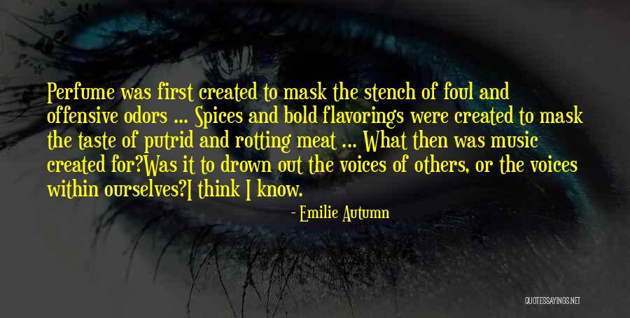 Mask Disguise Quotes By Emilie Autumn