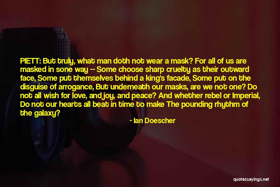 Mask Disguise Quotes By Ian Doescher