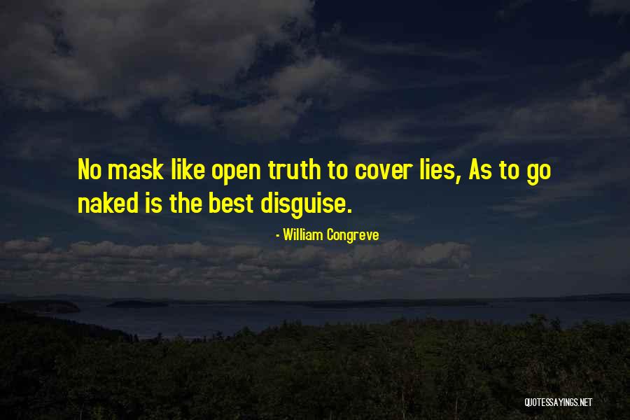 Mask Disguise Quotes By William Congreve Mask Disguise Quotes By William Congreve