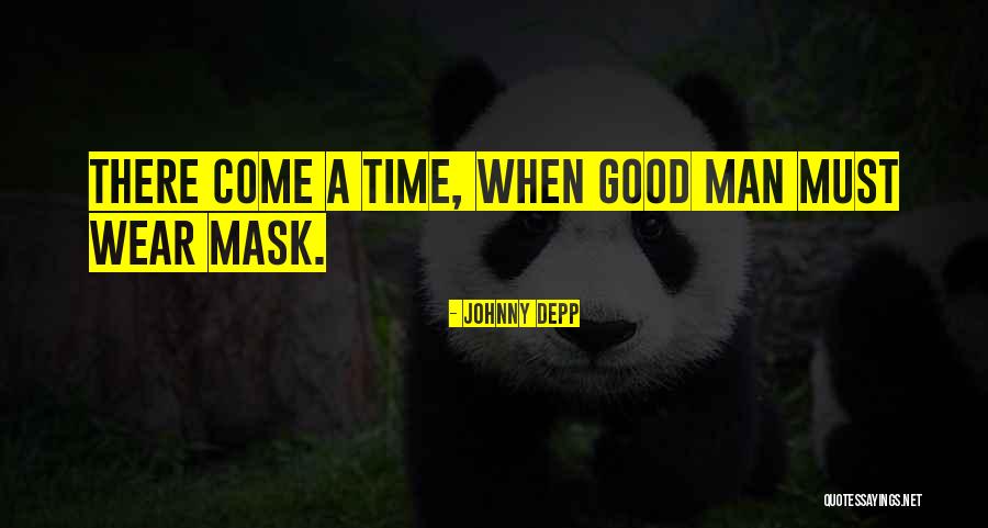 Mask Man Quotes By Johnny Depp Mask Man Quotes By Johnny Depp