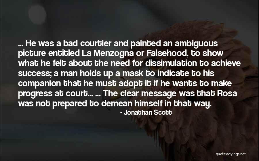 Mask Man Quotes By Jonathan Scott Mask Man Quotes By Jonathan Scott