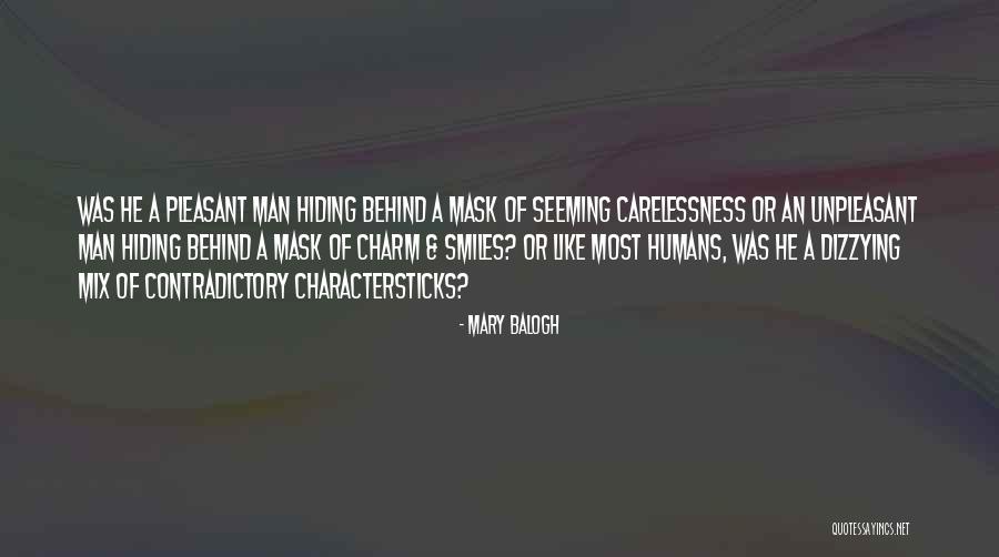Mask Man Quotes By Mary Balogh Mask Man Quotes By Mary Balogh