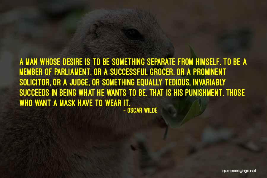 Mask Man Quotes By Oscar Wilde Mask Man Quotes By Oscar Wilde