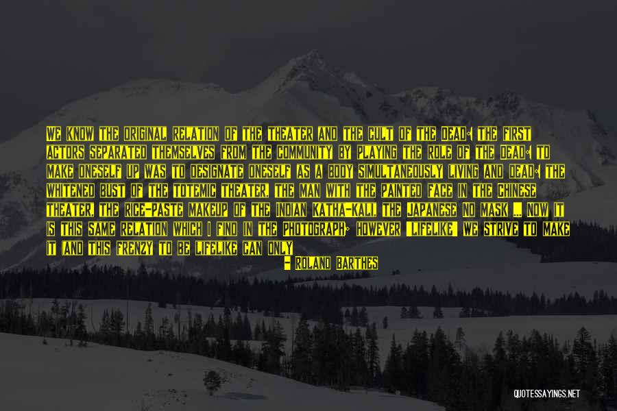 Mask Man Quotes By Roland Barthes Mask Man Quotes By Roland Barthes