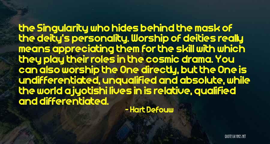 Mask Personality Quotes By Hart Defouw Mask Personality Quotes By Hart Defouw